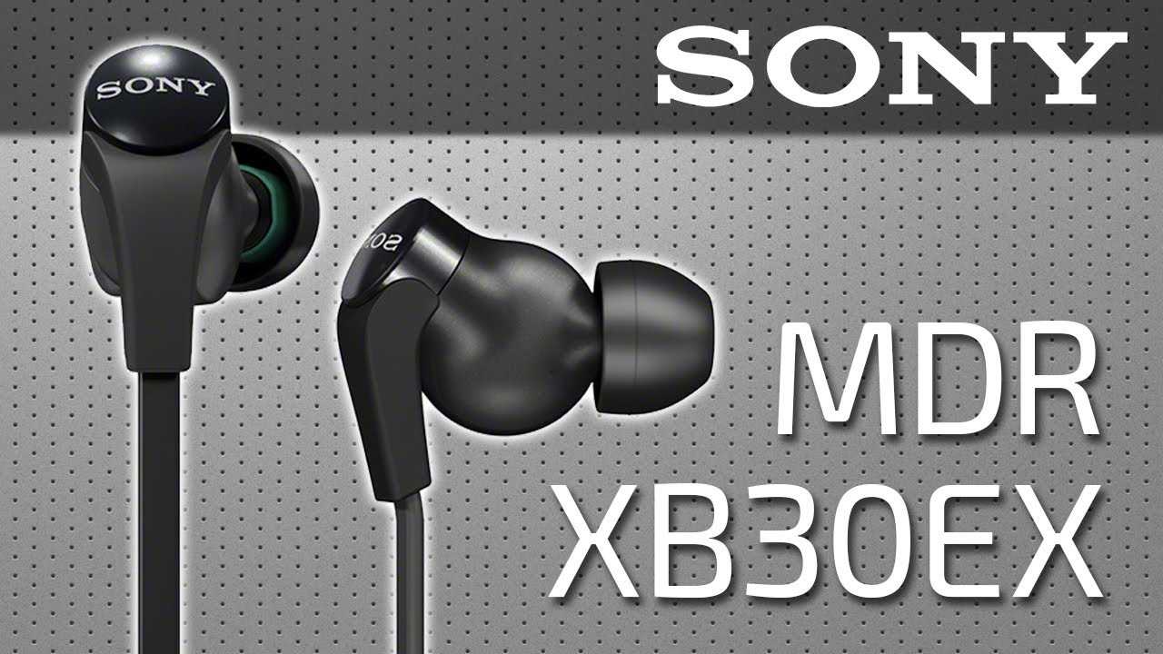Sony mdr-xb30ex купить по акционной цене , отзывы и обзоры.
